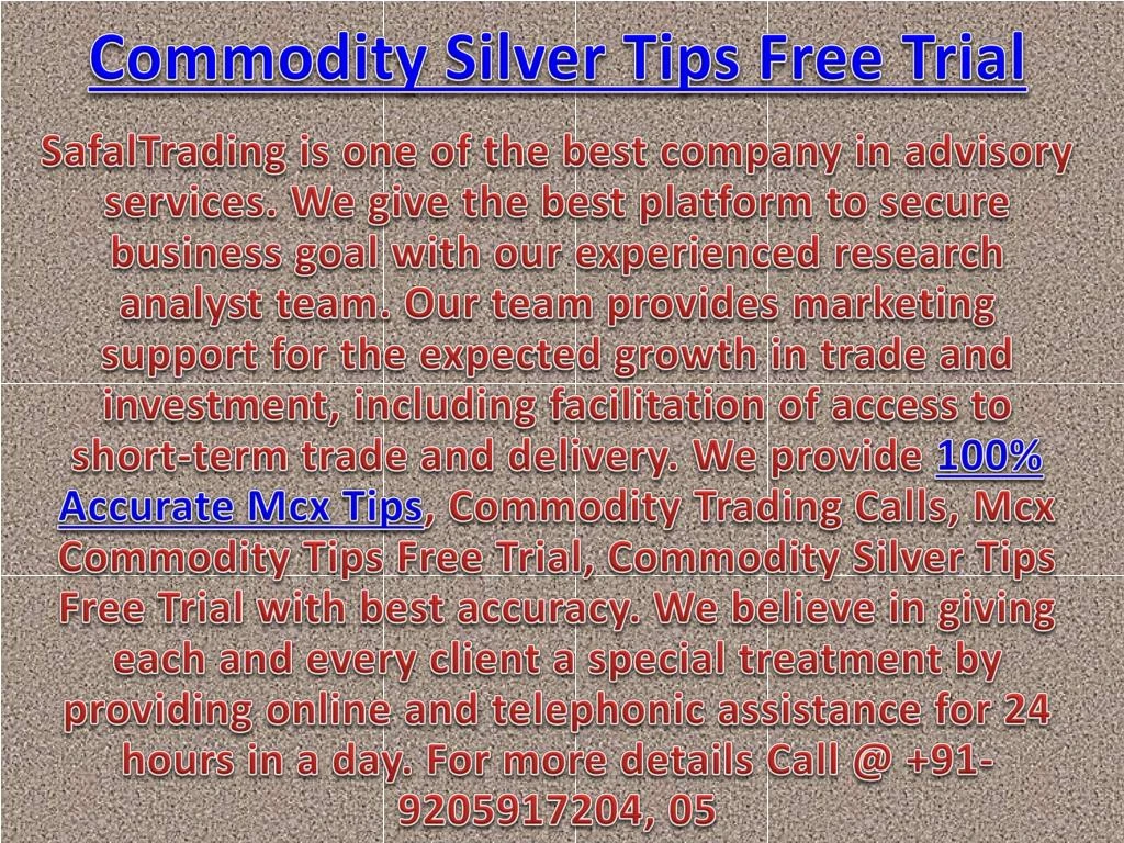 commodity silver tips free trial