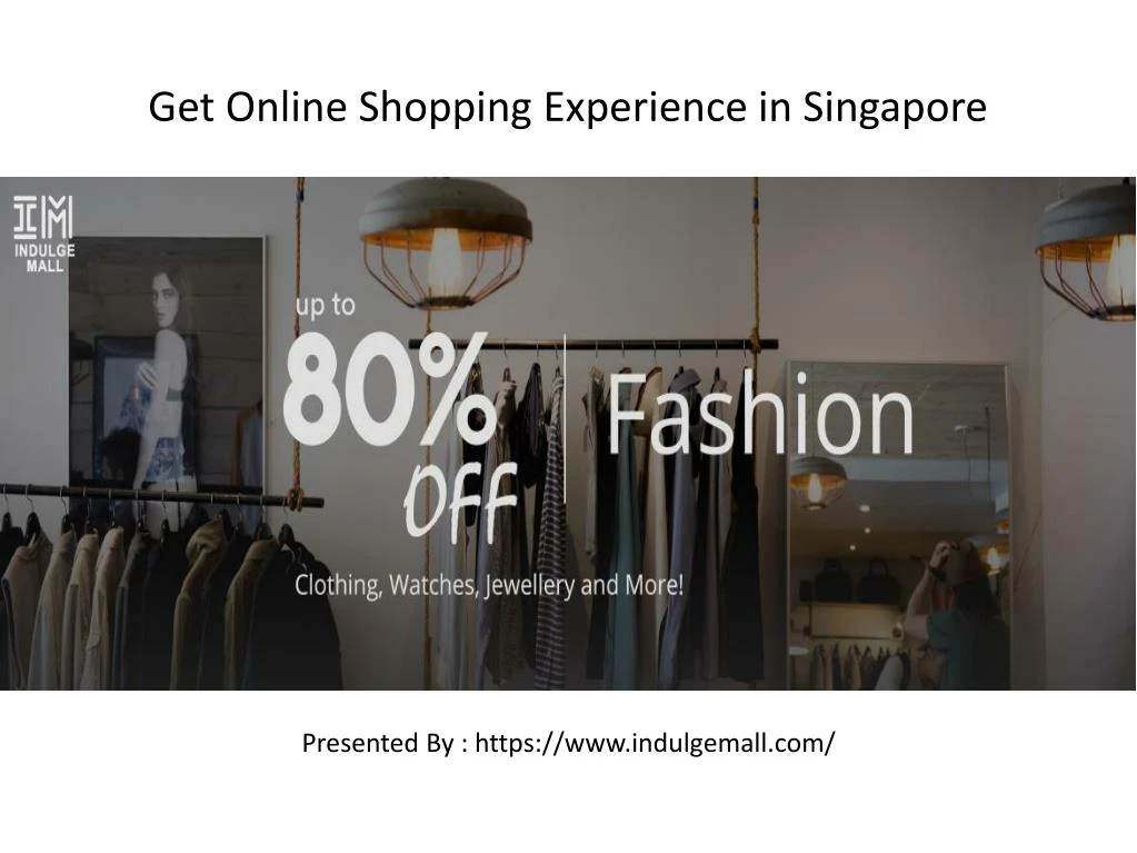 get online shopping experience in singapore
