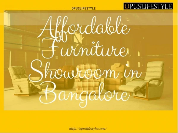 Affordable Furniture Showroom in Bangalore