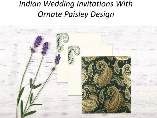 Indian Wedding Invitations With Ornate Paisley Design