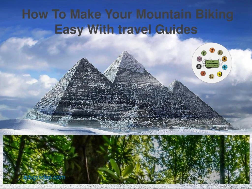 how to make your mountain biking easy with travel