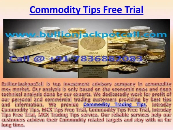 Intraday Commodity Tips - MCX Gold Silver Trading Tips with Maximum Accuracy