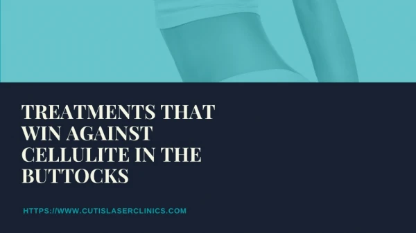 Treatments that win against cellulite in the buttocks