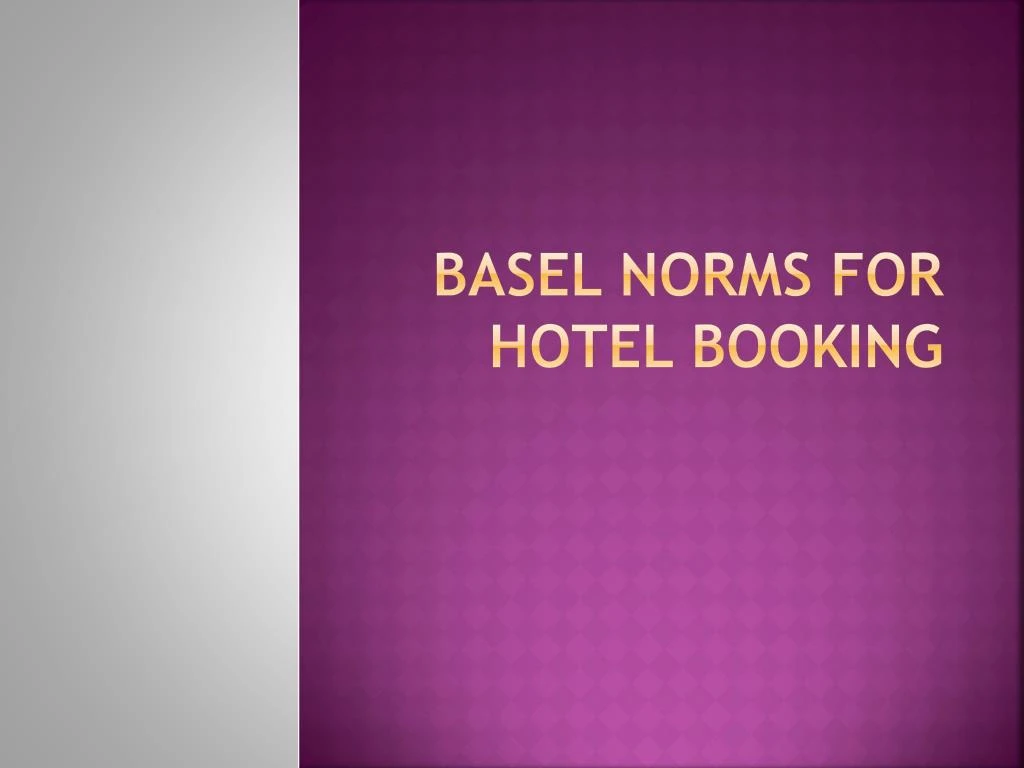 basel norms for hotel booking