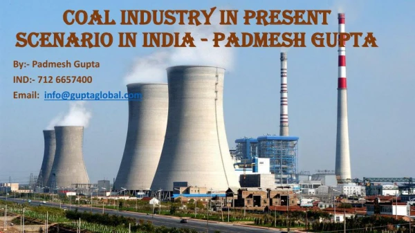 Coal Industry In Present Scenario In India - Padmesh Gupta