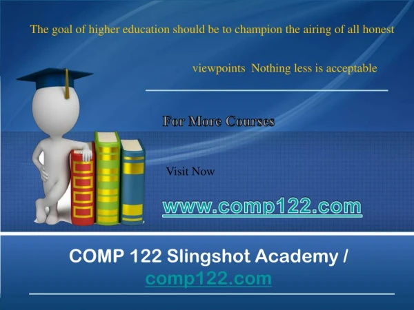 COMP 122 Slingshot Academy / comp122.com