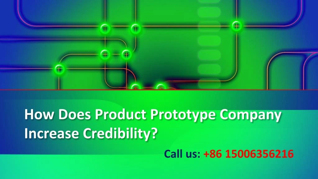 how does product prototype company increase credibility