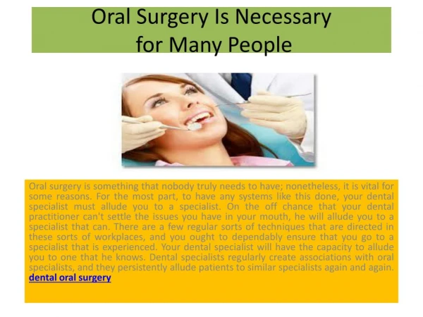 Oral Surgery Is Necessary for Many People