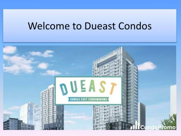 Book your luxury Dueast condos in Toronto | Dueast Condos