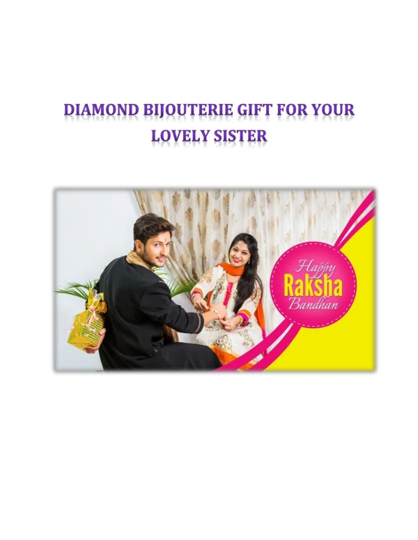 Diamond Bijouterie Gift for your Lovely Sister