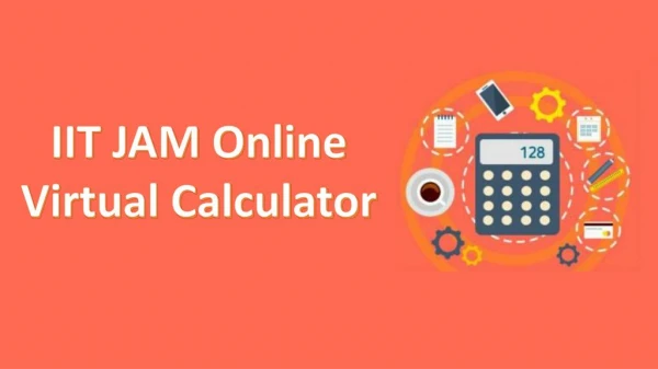 IIT JAM Virtual Calculator