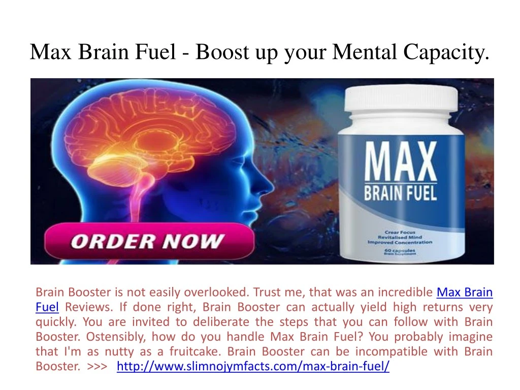 max brain fuel boost up your mental capacity