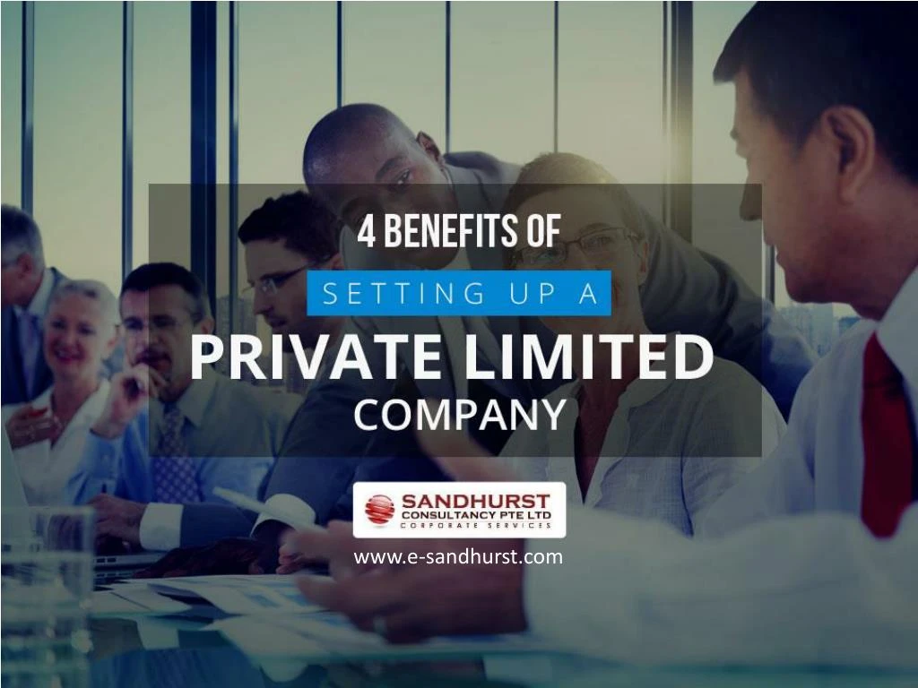4 benefits of setting up a private limited company