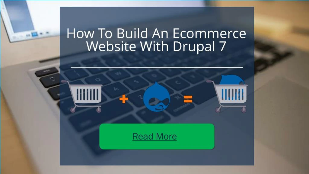 how to build an ecommerce website with drupal 7
