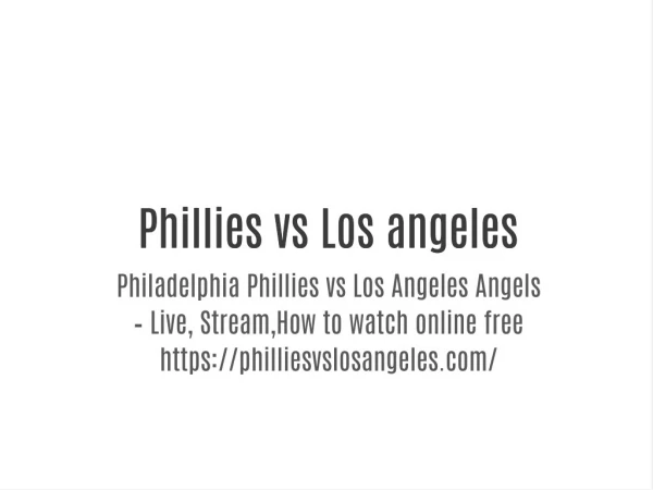 Phillies vs Los angeles
