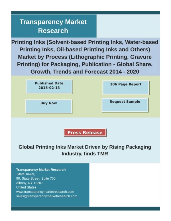 Printing Inks Market Segments, Opportunity, Growth and Forecast By End-use Industry 2014-2020