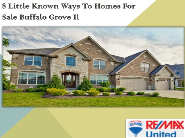8 Little Known Ways To Homes For Sale Buffalo Grove Il