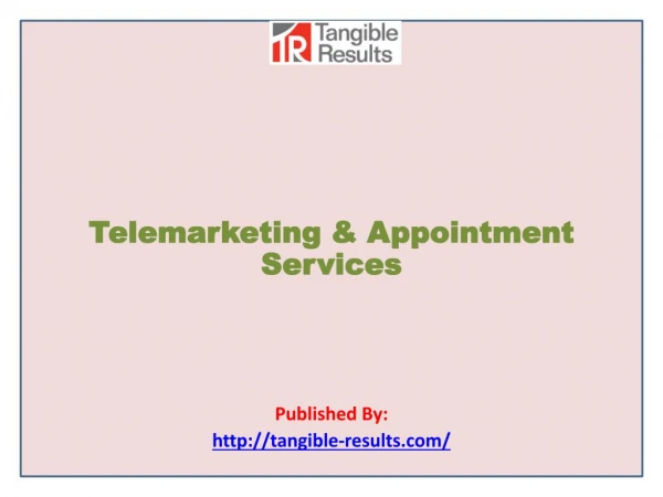 Tangible Results - Telemarketing & Appointment Services