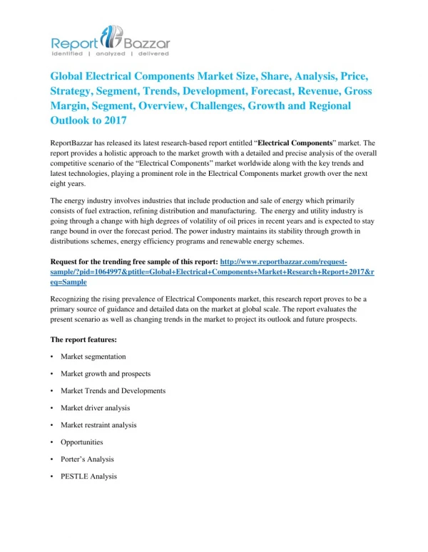 Electrical Components Market - Global Industry Analysis, Size, Share, Growth and Forecast Report To 2017