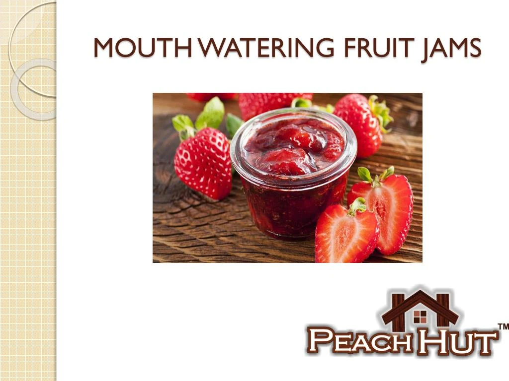 mouth watering fruit jams