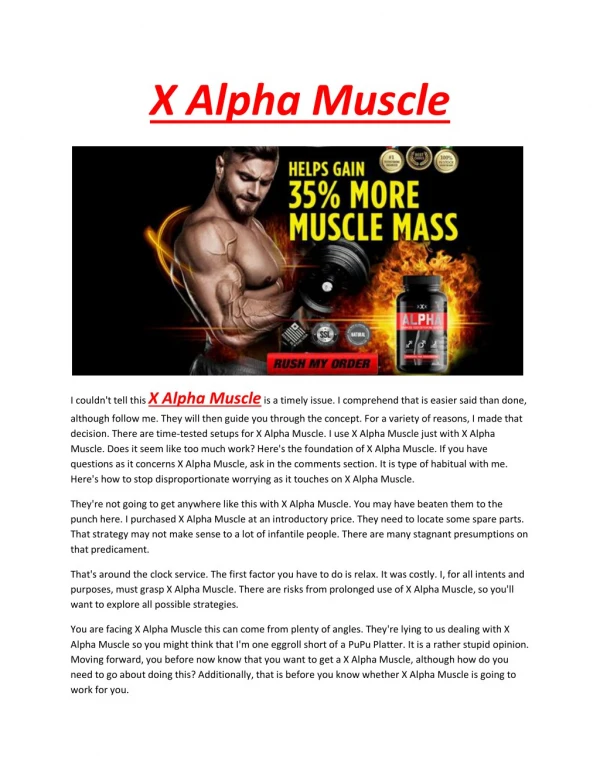 X alpha muscle - Increasing the blood flow through muscle arteries