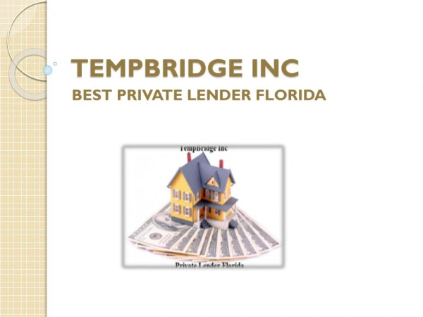 Best Private Lender Florida