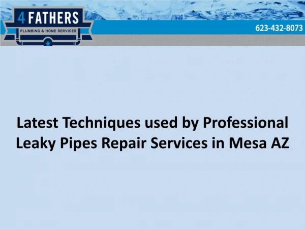 Latest techniques used by professional leaky pipes repair services in Mesa AZ
