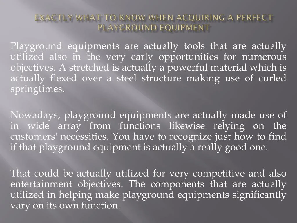exactly what to know when acquiring a perfect playground equipment