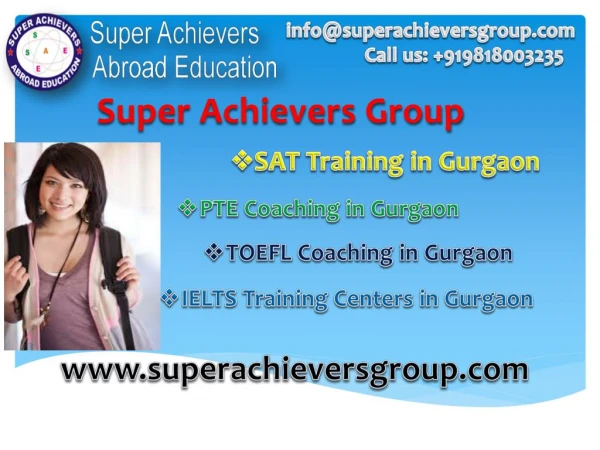 Looking for PTE Coaching in Gurgaon- Enroll to Super Achievers Abroad Education