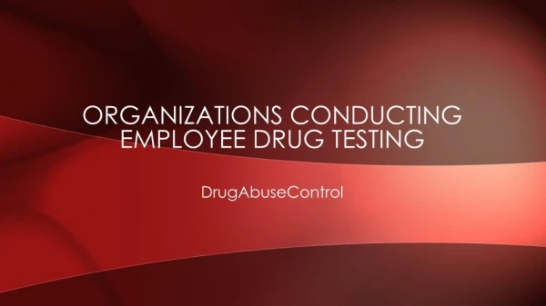 Organizations Conducting Employee Drug Testing