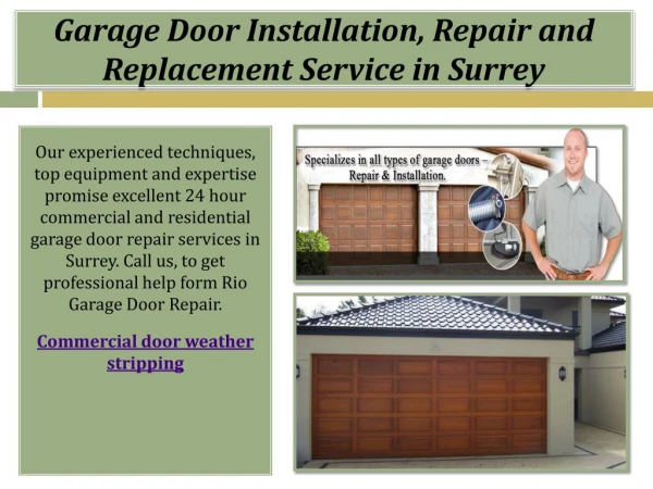 Garage Door Installation, Repair and Replacement Service in Surrey