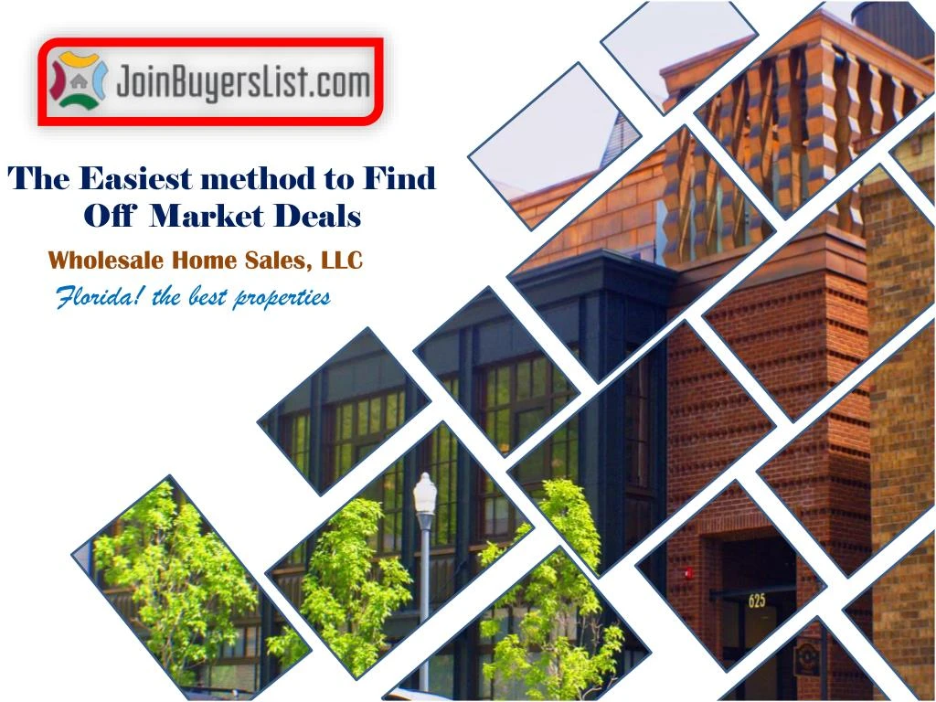 the easiest method to find off market deals