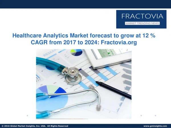 Descriptive Analytics segment of Healthcare Analytics Market to grow at 11% CAGR from 2017 to 2024