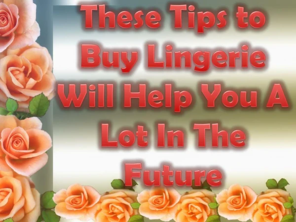 These Tips to Buy Lingerie Will Help You A Lot In The Future