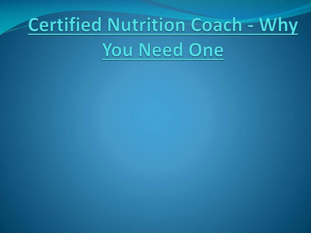 certified nutrition coach why you need one
