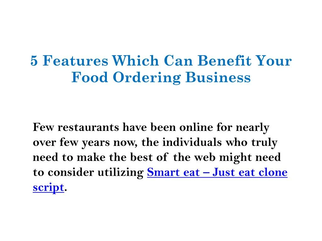 5 features which can benefit your food ordering business