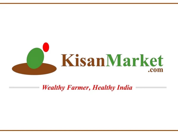 Kisan Market-Online Agricultural Marketing System | Agricultural Information