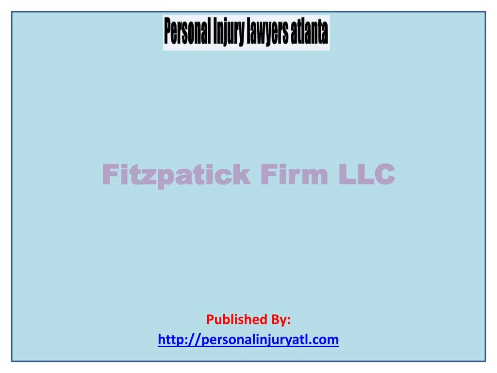 fitzpatick firm llc published by http personalinjuryatl com