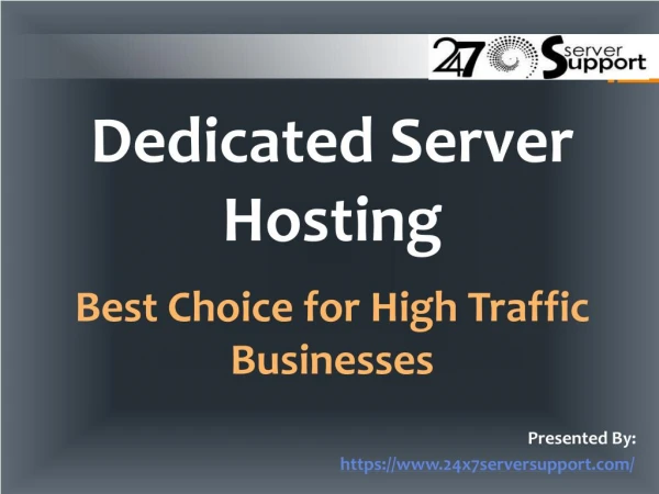 Dedicated Server Hosting for high Traffic Business