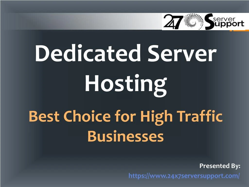 dedicated server hosting best choice for high