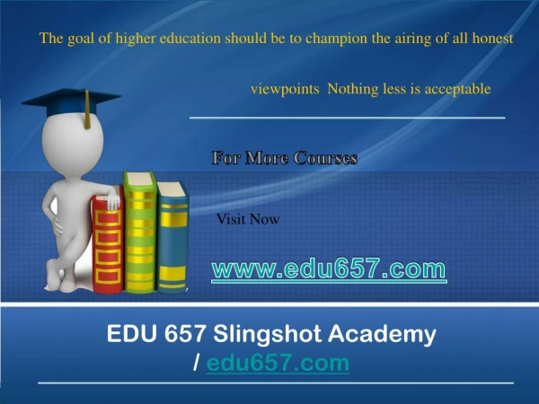 EDU 657 Slingshot Academy / edu657.com