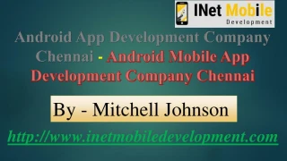 Android Mobile App Development Company Chennai - slide 1