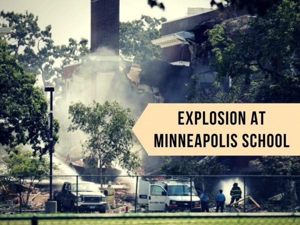 Deadly Minneapolis explosion rips school in half