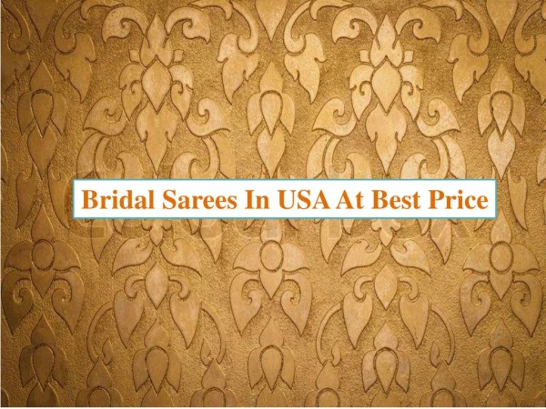 Bridal Sarees In USA At Best Price