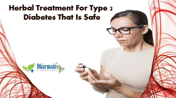 Herbal Treatment For Type 2 Diabetes That Is Safe