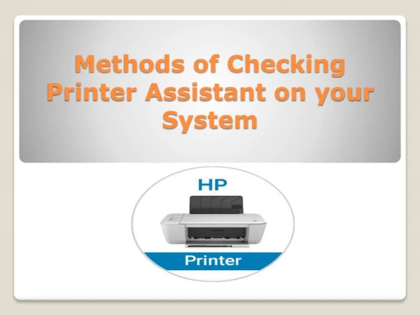 How to check Printer Assistant on your System?