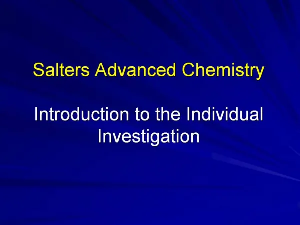 Salters Advanced Chemistry Introduction to the Individual Investigation