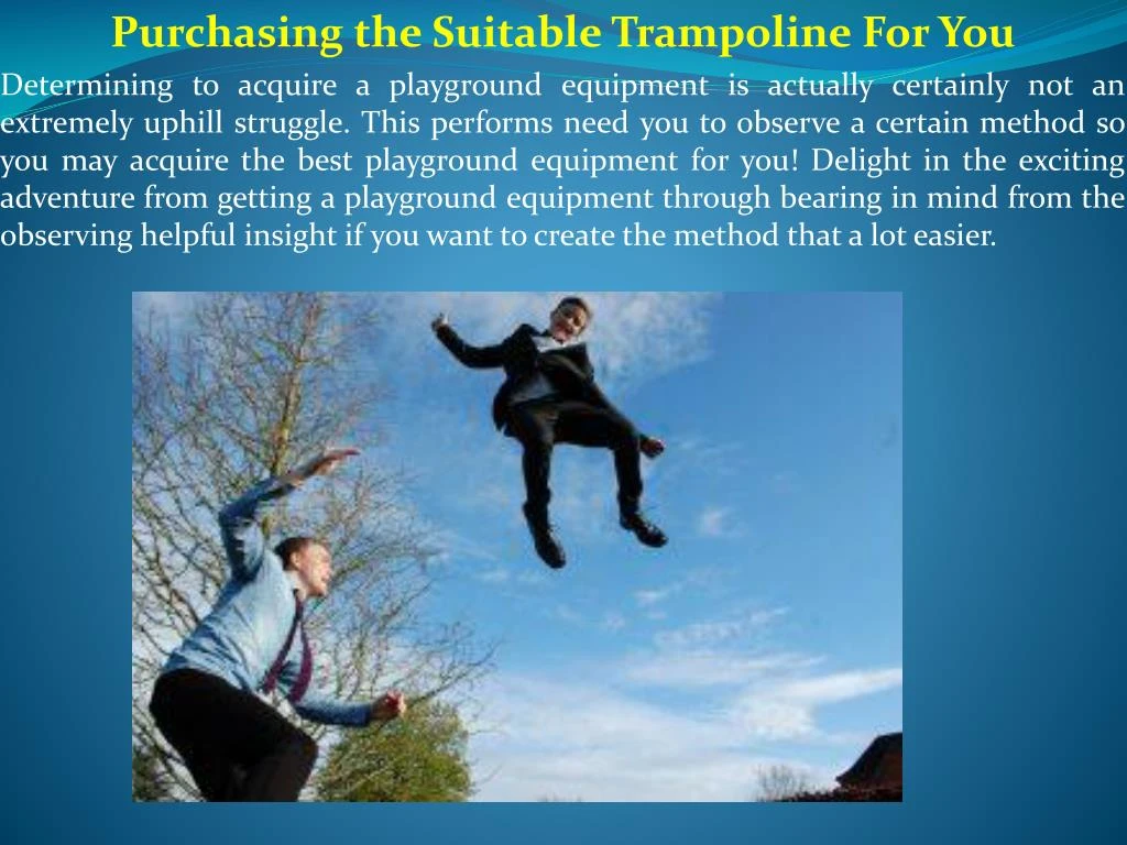 purchasing the suitable trampoline