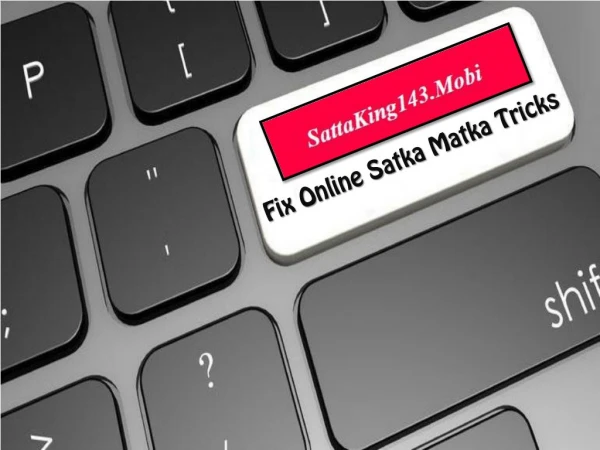 Fix Satta Online Tricks from SattaKing143
