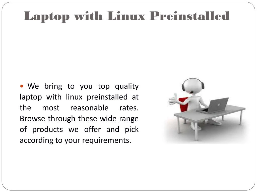 laptop with linux preinstalled